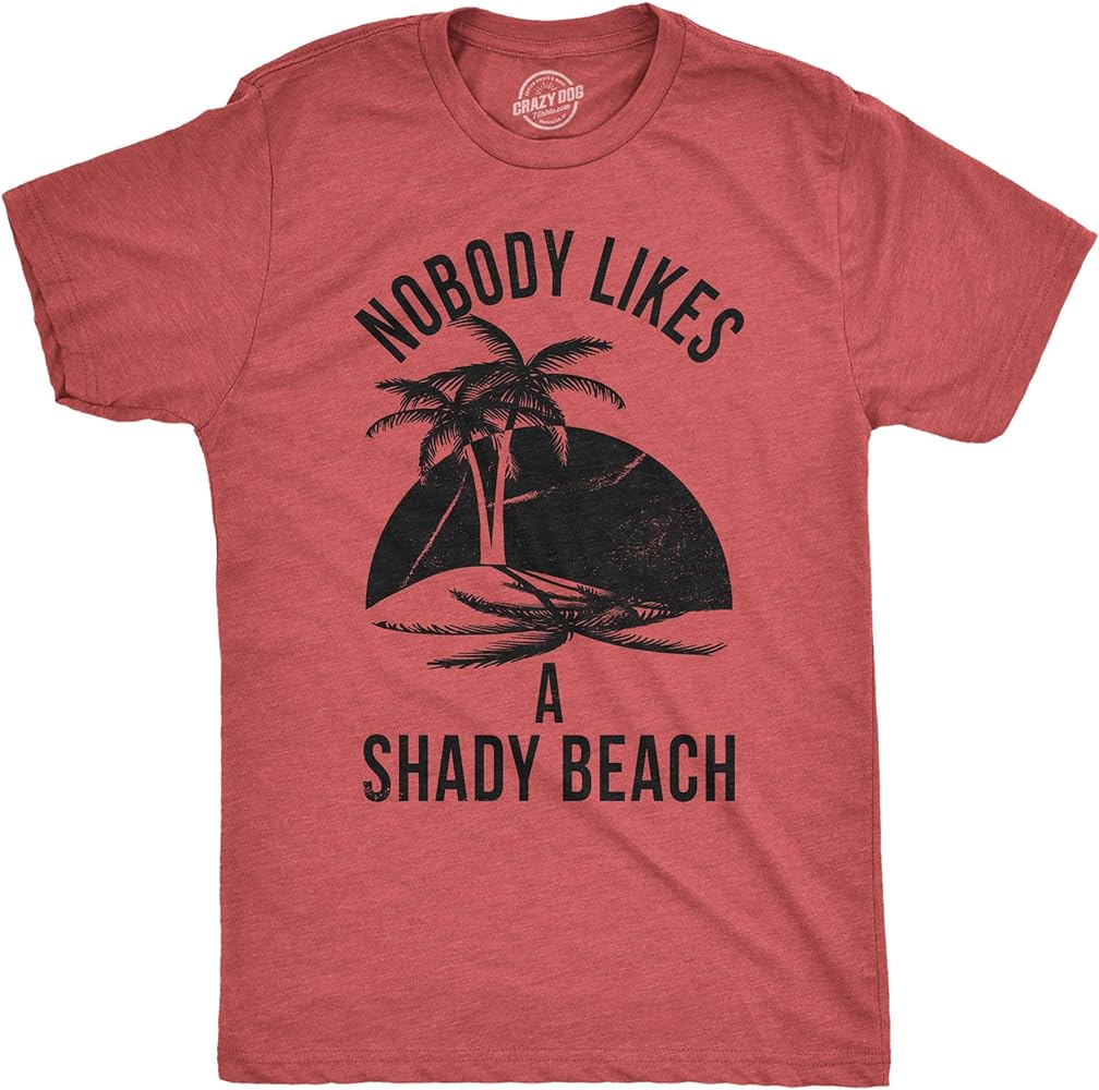 Mens Shady Beach Funny Shirts Vacation Funny Vintage Novelty Hilarious T Shirt