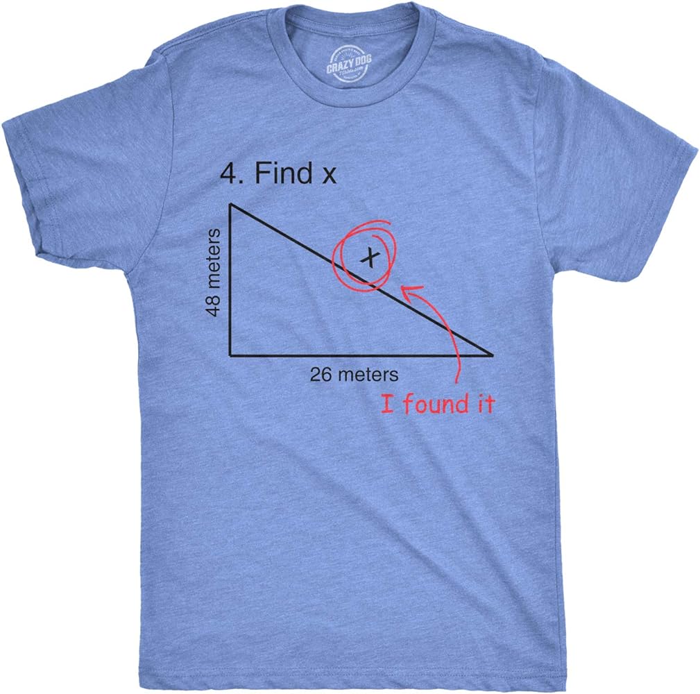 Find X T Shirt Funny Saying Math Teacher Graphic Sarcastic Gift Novelty Dad Joke